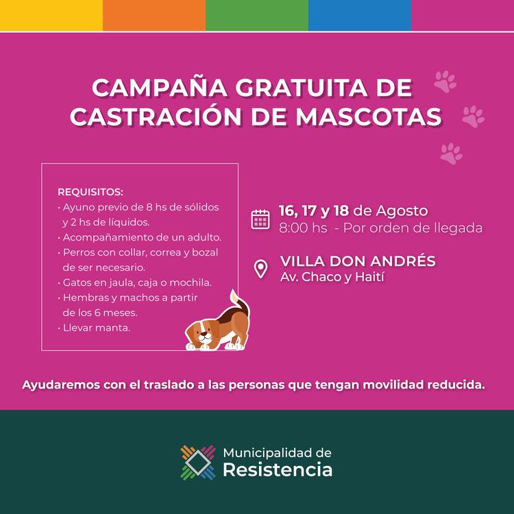 El programa de castración de mascotas del Municipio de Resistencia llega este miércoles a villa Don Andrés